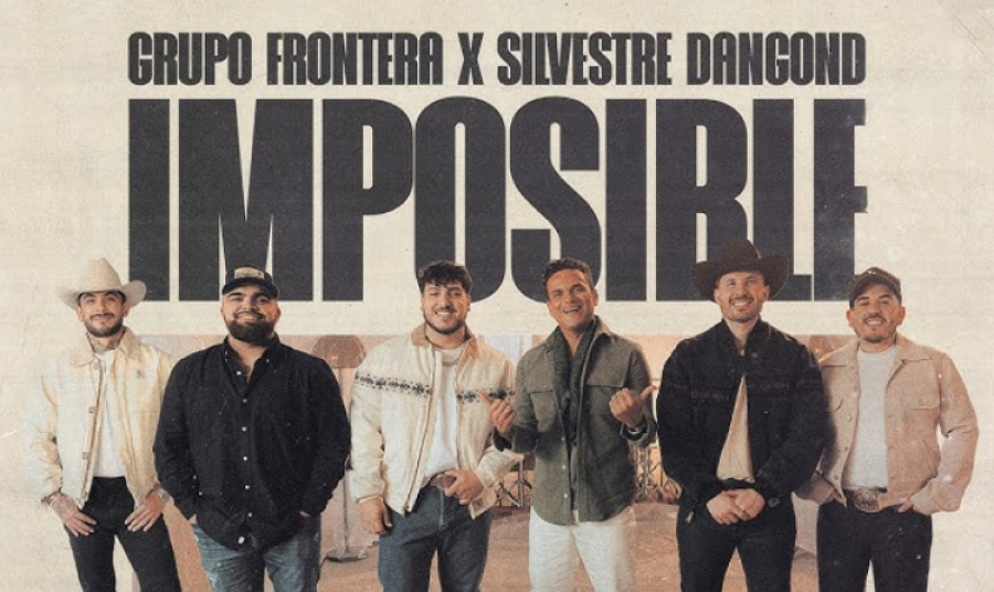 Grupo Frontera y Silvestre Dangond estrenan “Imposible”